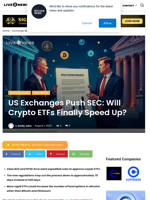 US Exchanges Push SEC: Will Crypto ETFs Finally Speed Up? | Live Bitcoin News