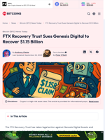 FTX Recovery Trust Sues Genesis Digital to Recover $1.15 Billion