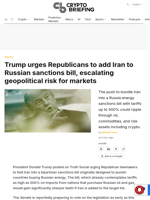 Trump urges Republicans to add Iran to Russian sanctions bill, escalating geopolitical risk for markets