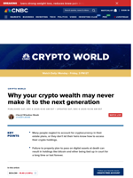 Why your crypto wealth may never make it to the next generation