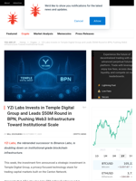 YZi Labs Invests in Temple Digital Group and Leads $50M Round in BPN, Pushing Web3 Infrastructure Toward Institutional Scale - NullTX