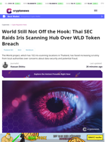World Still Not Off the Hook: Thai SEC Raids Iris Scanning
Hub Over WLD Token Breach