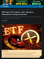 XRP Spot ETF: SEC Advances WisdomTree Proposal Review