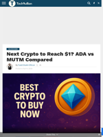 Next Crypto to Reach $1? ADA vs MUTM Compared - TechBullion