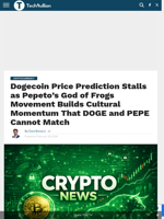 Dogecoin Price Prediction Stalls as Pepeto's God of Frogs Movement Builds Cultural Momentum That DOGE and PEPE Cannot Match - TechBullion