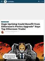 Doge Uprising Could Benefit from Ethereum’s Pectra Upgrade
