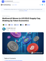 MultiversX Moves to Lift EGLD Supply Cap, Shaking Up Token Economics: Guest Post by Crypto News Land | CoinMarketCap