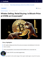 Whales Selling, Retail Buying: Is Bitcoin Price at $109k on Crossroads?