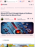 Bitcoin ETF Post 5 Straight Weeks of Outflows: What's Next for Bitcoin Price? - 99Bitcoins