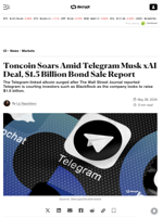 Toncoin Soars Amid Telegram Musk xAI Deal, $1.5 Billion Bond Sale Report - Decrypt