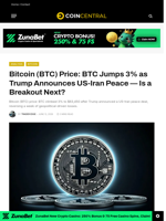 Bitcoin (BTC) Price: BTC Jumps 3% as Trump Announces US-Iran Peace — Is a Breakout Next? - CoinCentral