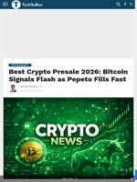 Best Crypto Presale 2026: Bitcoin Signals Flash as Pepeto Fills Fast - TechBullion