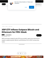 XRP ETF Inflows Outpace Bitcoin and Ethereum for Fifth Week - U.Today