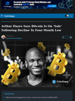 Arthur Hayes Says Bitcoin Is On ‘Sale’ Following Decline To Four-Month Low