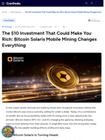 The $10 Investment That Could Make You Rich: Bitcoin Solaris Mobile Mining Changes Everything