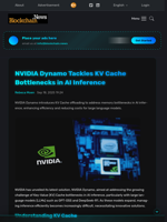NVIDIA Dynamo Tackles KV Cache Bottlenecks in AI Inference - Blockchain.News