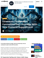 Ethereum Foundation Formalizes DeFi Strategy With New Protocol Support Unit | Live Bitcoin News
