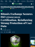 Bitunix Exchange Secures ISO 27001:2022 Certification, Reinforcing Strong Protection of User Data - Crypto Daily