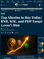 Top Altcoins to Buy Today: BNB, SOL, and PDP Target 5,000% Run - Crypto Daily