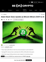 Adam Back Sees Upside as Bitcoin Miners Shift to AI