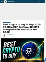 Best Crypto to Buy in May 2026: $2.8B in ETF Outflows Hit BTC as Pepeto Fills Near ADA and DOGE - TechBullion
