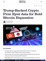 Trump-Backed Crypto Firm Eyes Asia for Bold Bitcoin Expansion