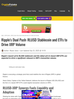 Ripple’s Dual Push: RLUSD Stablecoin and ETFs to Drive XRP Volume