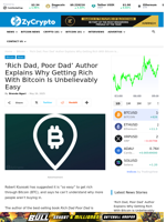 ‘Rich Dad, Poor Dad’ Author Explains Why Getting Rich With Bitcoin Is Unbelievably Easy ⋆ ZyCrypto