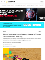 Bitcoin has traded in a tight range for nearly 50 days – but this is not a 