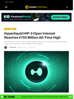 Hyperliquid HIP-3 Open Interest Reaches $793 Million All-Time High - CoinCentral