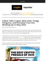 4 Best 100x Crypto: Why Snek, Pudgy Penguins, and Punisher Coin Are Blowing Up in May 2025