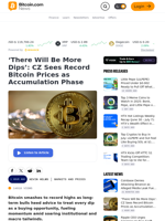 ‘There Will Be More Dips’: CZ Sees Record Bitcoin Prices as Accumulation Phase – Markets and Prices Bitcoin News