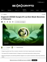 Dogecoin (DOGE) Surges 6% as Elon Musk Becomes a Trillionaire