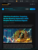 TON Price Prediction: Targeting $6.20-$8.00 by September 2025 Despite Mixed Technical Signals - Blockchain.News