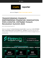 TRANSFORMING FINANCE: EMPOWERING FINANCIAL INNOVATION FOR A DIGITAL VIETNAM: Fintech Revolution Summit 2025