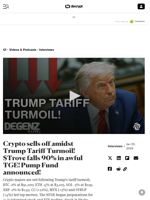 Crypto sells off amidst Trump Tariff Turmoil! $Trove falls 90% in awful TGE! Pump Fund announced! - Decrypt