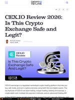 CEX.IO Review 2026: Is This Crypto Exchange Safe and Legit?
