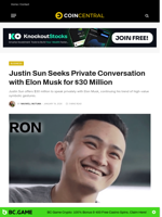 Justin Sun Seeks Private Conversation with Elon Musk for $30 Million - CoinCentral