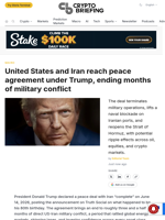 United States and Iran reach peace agreement under Trump, ending months of military conflict