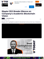 Ripple CEO Breaks Silence on Company's Academic Blockchain Vision