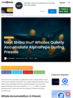 Next Shiba Inu? Whales Quietly Accumulate AlphaPepe During Presale | Live Bitcoin News