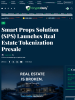 Smart Props Solution (SPS) Launches Real Estate Tokenization Presale - Crypto Daily