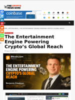 The Entertainment Engine Powering Crypto’s Global Reach - The Crypto News Wire