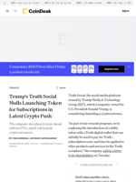 Trump's Truth Social Mulls Launching Token for Subscriptions in Latest Crypto Push