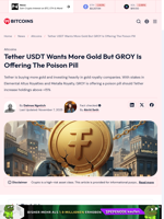 Tether USDT Wants More Gold, GROY Is Offering The Poison Pill