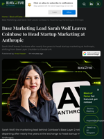 Base Marketing Lead Sarah Wolf Leaves Coinbase to Head Startup Marketing at Anthropic