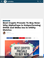 Best Crypto Presale To Buy Now: Why AlphaPepe is Outperforming DOGE and Shiba Inu in Utility Metrics - TechBullion