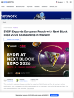 BYDFi Expands European Reach with Next Block Expo 2026 Sponsorship in Warsaw