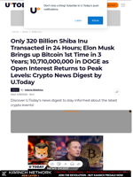 Only 320 Billion Shiba Inu Transacted in 24 Hours; Elon Musk Brings up Bitcoin 1st Time in 3 Years; 10,710,000,000 in DOGE as Open Interest Returns to Peak Levels: Crypto News Digest by U.Today