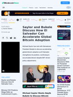Saylor and Bukele Discuss How El Salvador Can Accelerate Global Bitcoin Adoption – Featured Bitcoin News